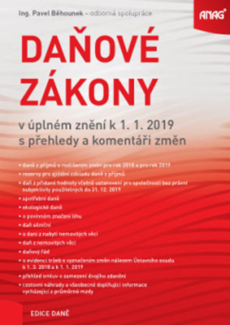 Daňové zákony v úplném znění k 1. 1. 2019 s přehledy a komentáři změn