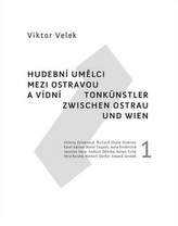 Hudební umělci mezi Ostravou a Vídní 1