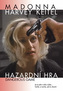 Hazardní hra (Nebezpečná hra)