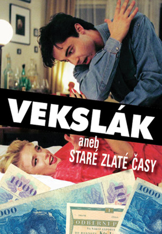 Vekslák aneb Staré zlaté časy