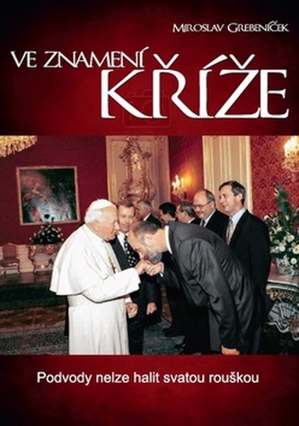 Ve znamení kříže Ve znamení kříže