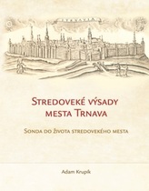 Stredoveké výsady mesta Trnava