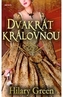Dvakrát královnou