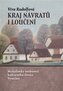Kraj návratů i loučení - Medailonky osobností kulturního života Vysočiny