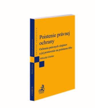 Poistenie právnej ochrany. Ochrana právnych záujmov a jej postavenie na poistnom trhu SO_EPI33