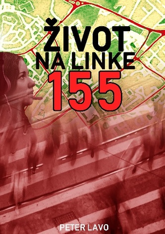 Život na linke 155 Život na linke 155