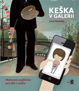 Keška v galerii Keška v galerii