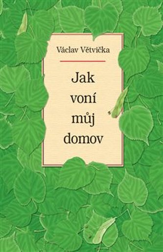Jak voní můj domov Jak voní můj domov