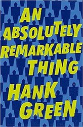 An Absolutely Remarkable Thing