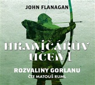 Hraničářův učeň I