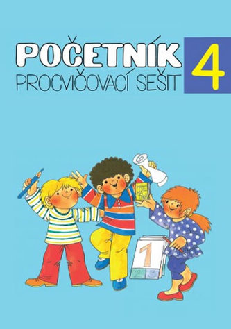 Početník 4 - procvičovací sešit 4.ročník Početník 4 - procvičovací sešit 4.ročník