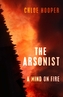 The Arsonist