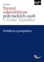 Trestní odpovědnost právnických osob v České republice - problémy a perspektivy