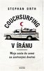 Couchsurfing v Íránu - Moje cesta do země za zavřenými dveřmi