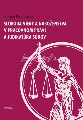 Sloboda viery a náboženstva Sloboda viery a náboženstva