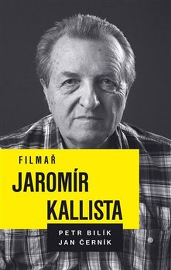 Filmař Jaromír Kallista