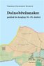 Dolnobřežansko: pohled do krajiny 16.-19. století