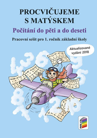 Procvičujeme s Matýskem Počítání do pěti a do deseti