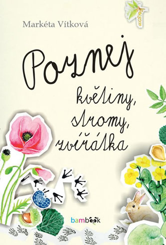 Poznej květiny, stromy, zvířátka Poznej květiny, stromy, zvířátka