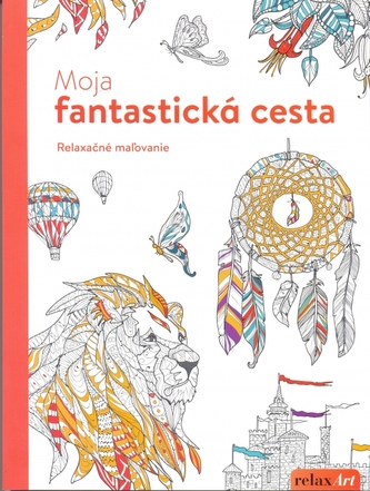 Moja fantastická cesta - Relaxačné maľovanie