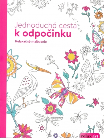 Jednoduchá cesta k odpočinku - Relaxačné maľovanie
