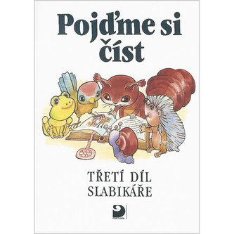 Pojďme si číst (3. díl Slabikáře)