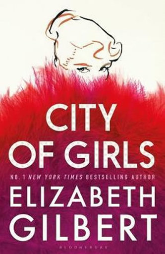City of Girls: A Novel