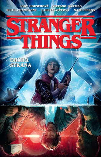 Stranger Things - Druhá strana Stranger Things - Druhá strana