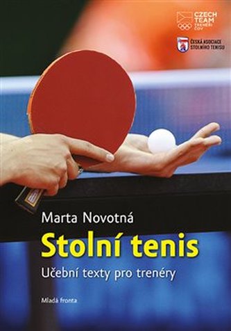 Stolní tenis - Učební texty pro trenéry Stolní tenis - Učební texty pro trenéry