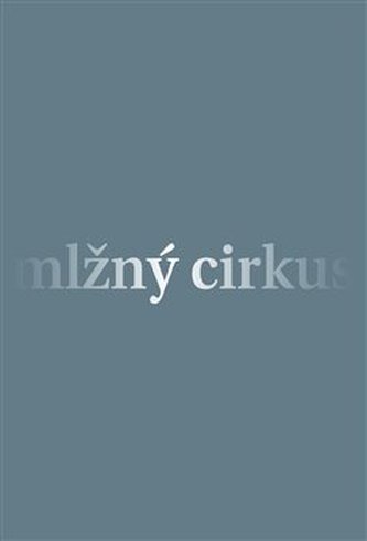 Mlžný cirkus