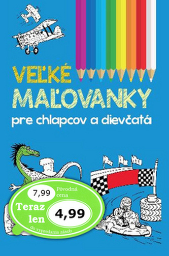 Veľké maľovanky pre chlapcov a dievčatá