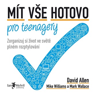 Mít vše hotovo pro teenagery Mít vše hotovo pro teenagery
