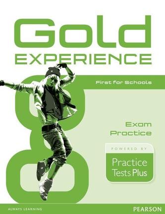 Gold Experience Practice Test Plus First for Schools Exam Practice