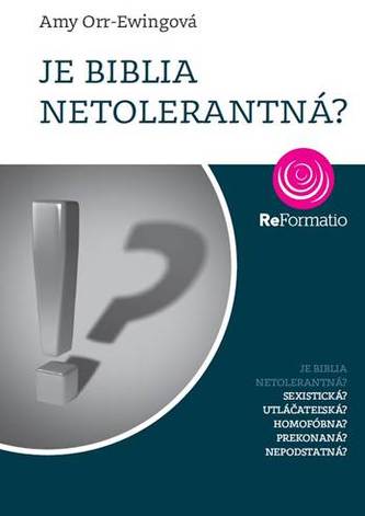 Je Biblia netolerantná?