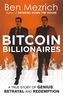 Bitcoin Billionaires