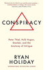 Conspiracy : A True Story of Power, Sex, and a Billionaire's Secret Plot to Destroy a Media Empire