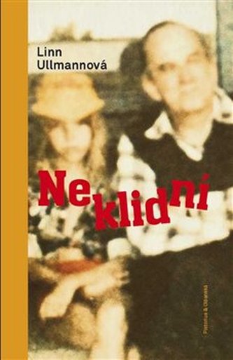 Neklidní Neklidní