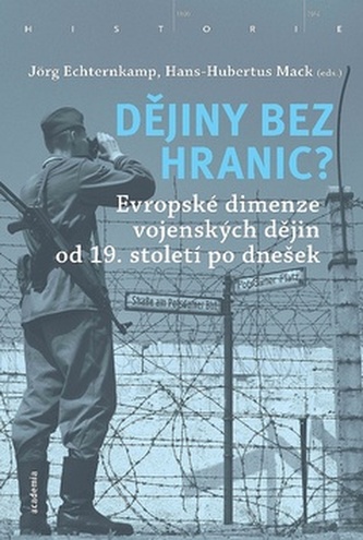 Dějiny bez hranic? Dějiny bez hranic?