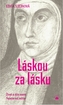 Láskou za lásku
