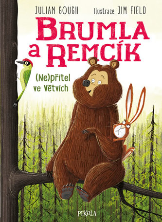 Brumla a Remcík 2: Nepřítel ve větvích