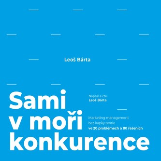 Sami v moři konkurence (audiokniha) Sami v moři konkurence (audiokniha)