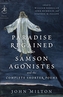 Paradise Regained, Samson Agonistes, And The Complete Shorter Poems