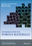 Introduction to Porous Materials