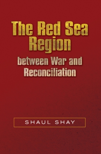 The Red Sea Region  between War and Reconciliation