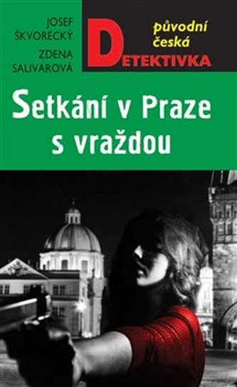 Setkání v Praze, s vraždou