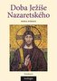 Doba Ježíše Nazaretského - Historicko-teologický úvod do Nového zákona