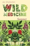 Wild Medicine - Summer