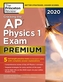 Cracking the AP Physics 1 Exam 2020