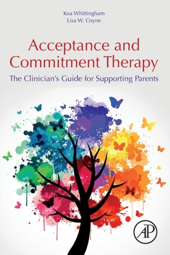 Acceptance and Commitment Therapy