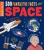 Micro Facts! 500 Fantastic Facts About Space
